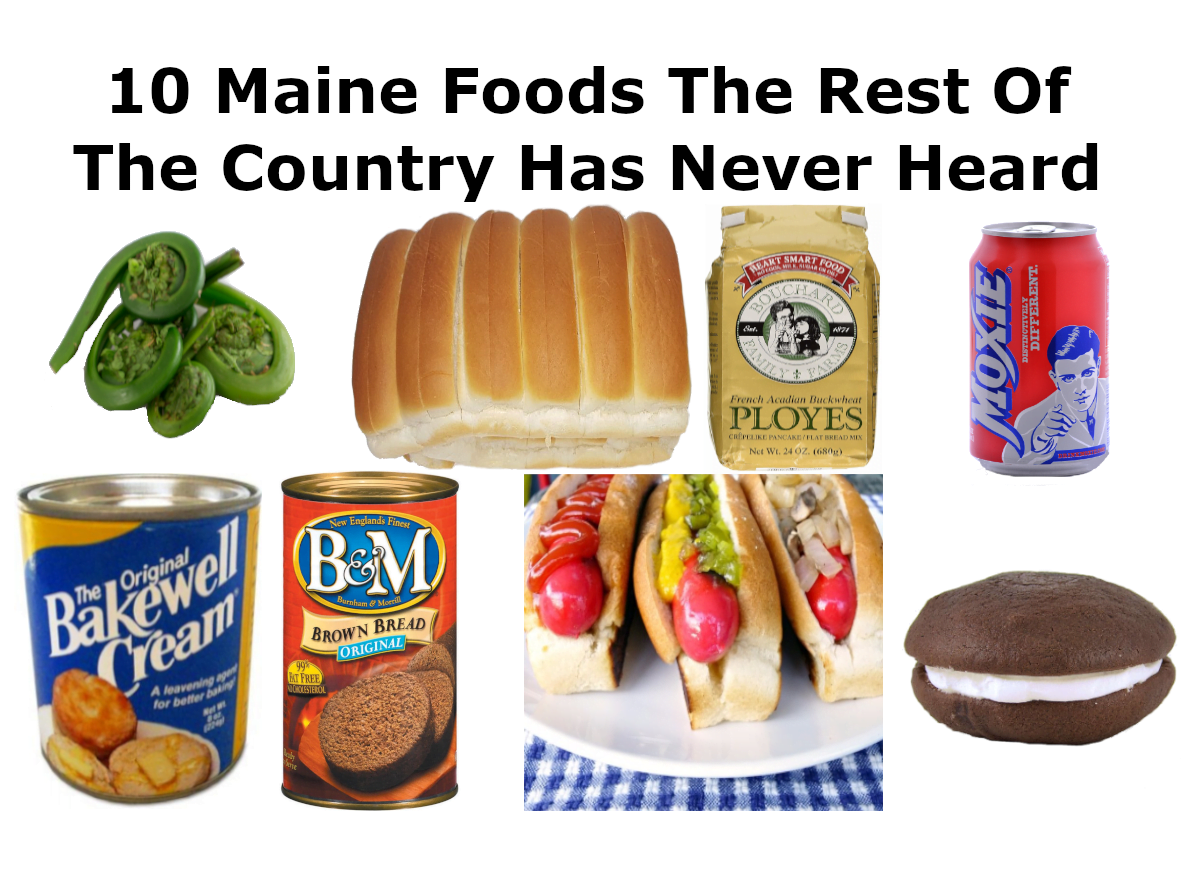Ten Maine Foods The Rest Of The Country Has Never Heard Of (2023 Edition) -  Box Of Maine